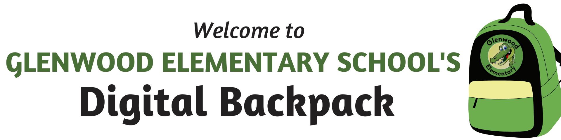 Welcome to Glenwood Elementary School's Digital Backpack